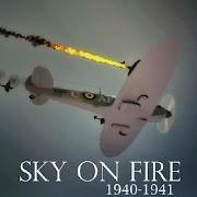Скачать Sky On Fire : 1940 0.8 Mod (Unlocked)