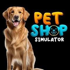 Скачать Pet Shop Simulator: Pet Games 1.1 (Mod Money/No ads)