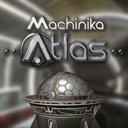 Скачать Machinika: Atlas 1.1.26.42 Mod (Unlocked)