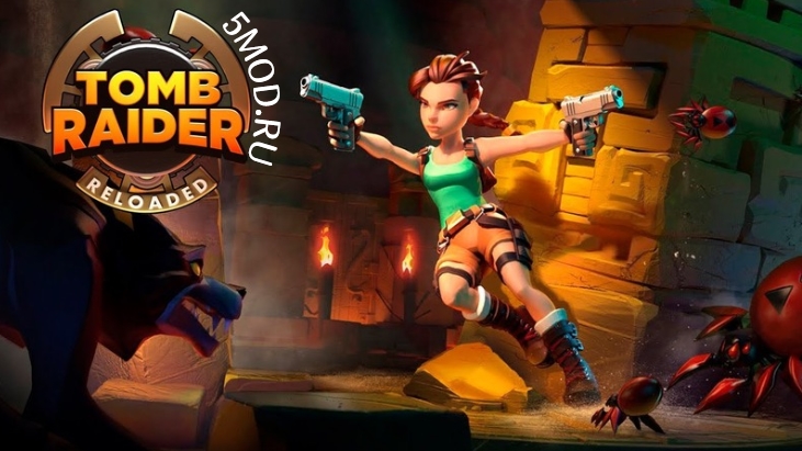 Tomb Raider Reloaded для андроида